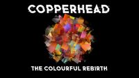 The Colourful Rebirth [Single] by COPPERHEAD